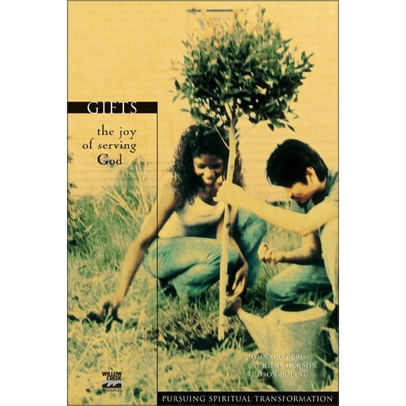 Pursuing Spiritual Transformation Gifts: The Joy of Serving God, (Paperback)