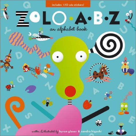 Pre-Owned Zolo ABZ: An Alphabet Book (Hardcover) 0810942607 9780810942608