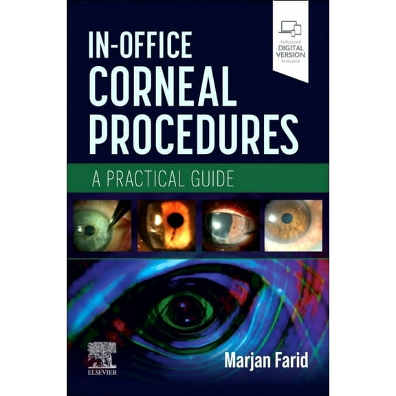 In-Office Corneal Procedures: A Practical Guide, (Paperback)