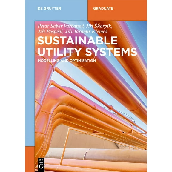 de Gruyter Textbook Sustainable Utility Systems: Modelling and Optimisation, (Paperback)