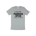 thumbnail image 5 of I Hate Pumpkin Spice Funny T-Shirt, 5 of 8