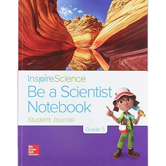 Pre-Owned Inspire Science Grade 5, Be a Scientist Notebook (Paperback) 0076782271 9780076782277