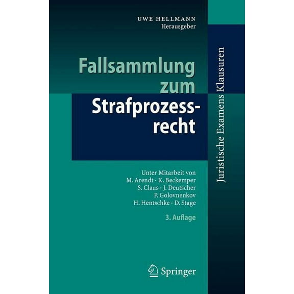 Juristische Examensklausuren Fallsammlung Zum Strafprozessrecht, (Paperback)