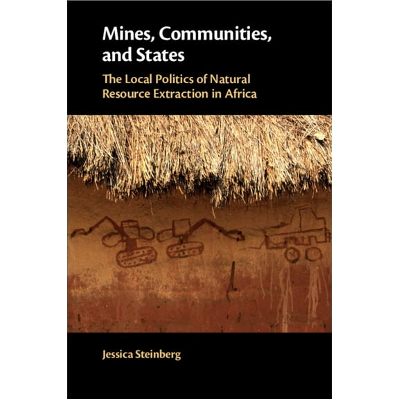 Mines, Communities, and States, (Paperback)