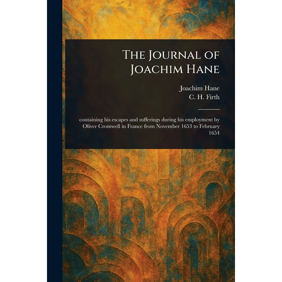 The Journal of Joachim Hane, (Paperback)
