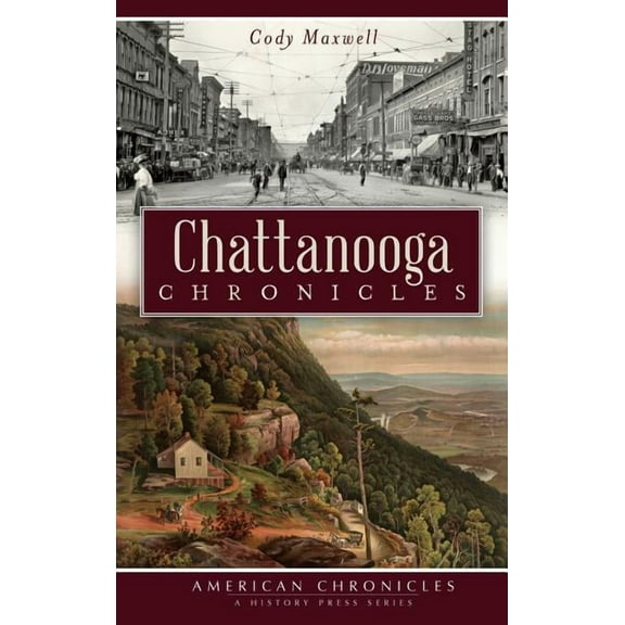 Chattanooga Chronicles (Hardcover)