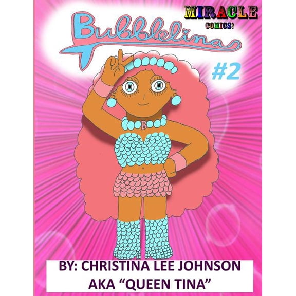 Bubblelina: Bubblelina #2 (Paperback)