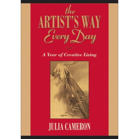 Artist's Way: The Artist's Way Every Day : A Year of Creative Living (Paperback)