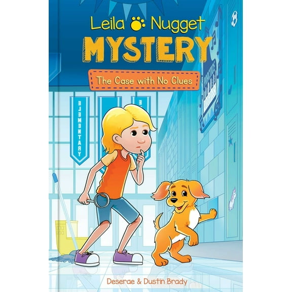 Leila and Nugget Mysteries Leila & Nugget Mystery: The Case with No Clues Volume 2, (Hardcover)