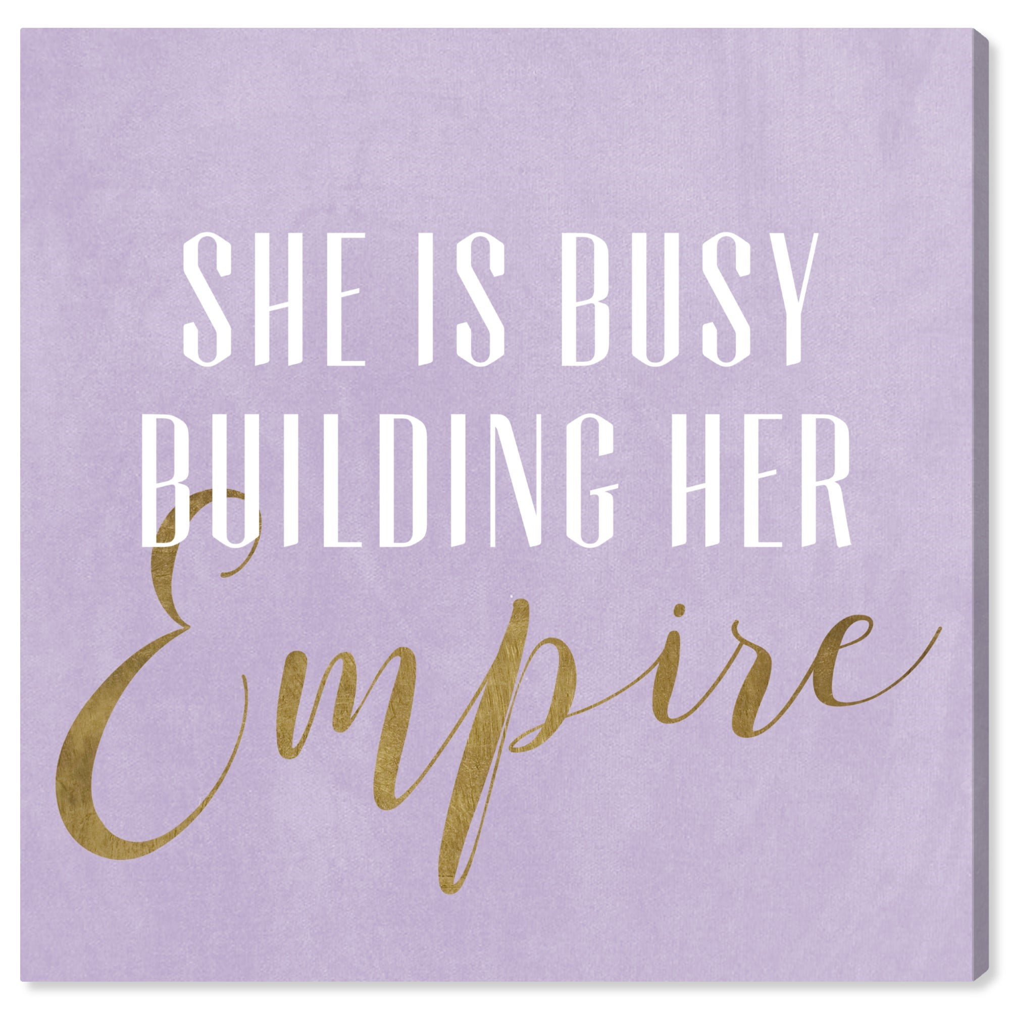 Runway Avenue Typography And Quotes Wall Art Print Busy Building Empires Lilac Empowered Women Quotes And Sayings Purple Gold Walmart Com Walmart Com
