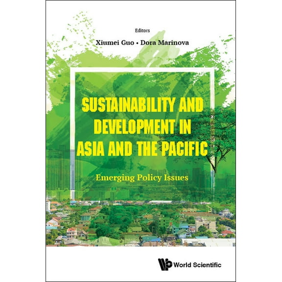 Sustainability and Development in Asia and the Pacific, (Hardcover)