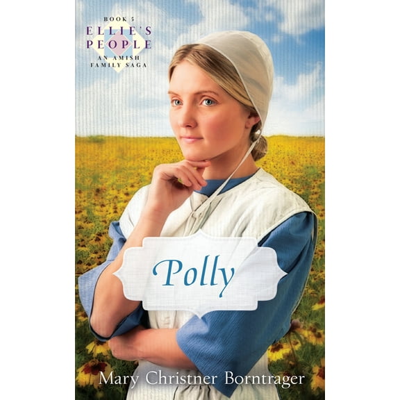 Ellie's People Polly: Ellie's People Series, Book 5, Book 07, (Paperback)