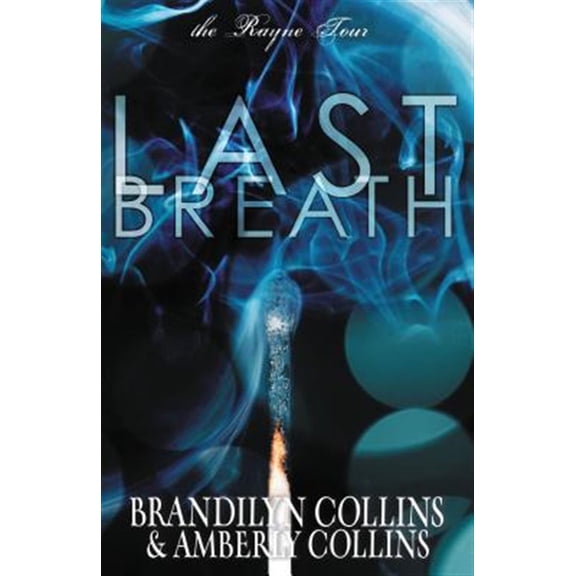 Pre-Owned Last Breath (The Rayne Tour): 2 Paperback