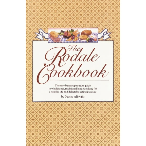 The Rodale Cookbook, (Paperback)