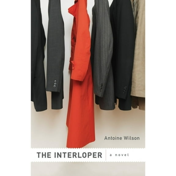 The Interloper : A Novel (Paperback)