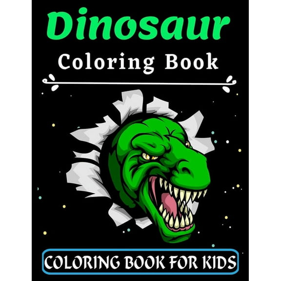 Dinosaur Coloring Book For Kids: Great Gift for your Boys and Girls ages 3-8 years old - Cute and Fun Coloring Pages of Animals for Little Kids - Preschooler Coloring Book with Animal (Super Fun Color