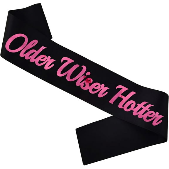 1 pcs Older Wiser Hotter Sash with Hot Pink Foil, Elegant Black Birthday Sash for Women 30th 40th 50th 60th 70th 80th Birthday Party Decorations Birthday Sign Birthday Gift