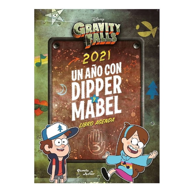 Gravity Falls Un Año con Dipper y Mabel Planeta Junior Disney