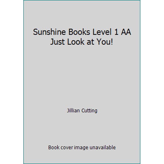 Pre-Owned Sunshine Books Level 1 AA Just Look at You! (Paperback) 1556242239 9781556242236