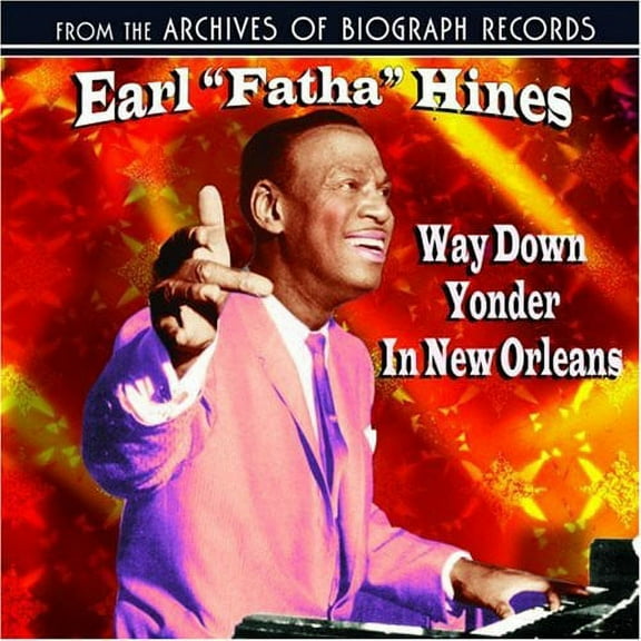 Earl Hines - Way Down Yonder in New Orleans - Music & Performance - CD