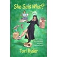 thumbnail image 2 of She Said What?: (a Life on the Air), 2 of 2