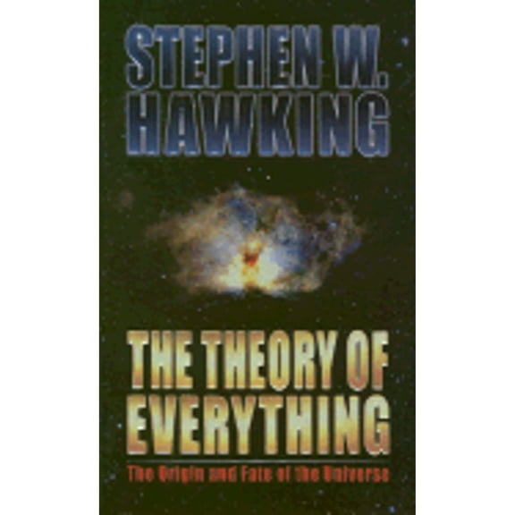 Pre-Owned The Theory of Everything: The Origin and Fate of the Universe (Hardcover) 1893224546 9781893224544