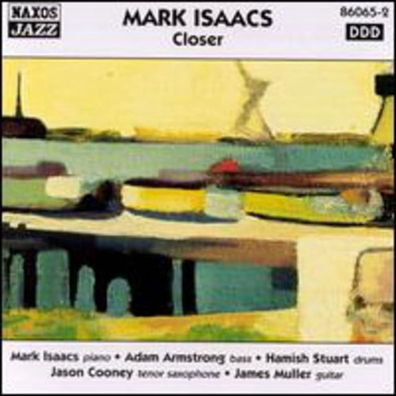 Mark Isaacs - Closer - Music & Performance - CD