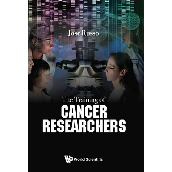 The Training of Cancer Researchers, (Hardcover)