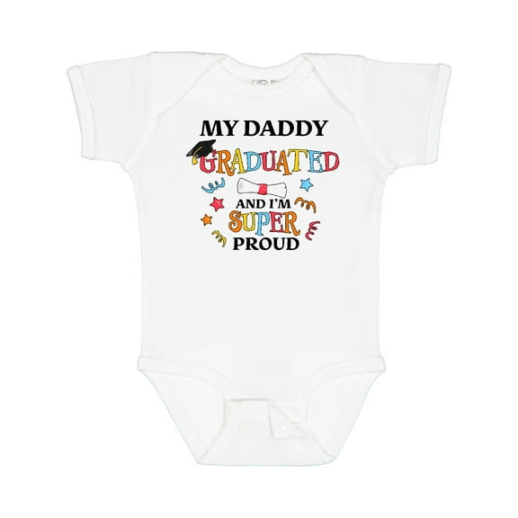 Inktastic My Daddy Graduated and I'm Super Proud Boys or Girls Baby Bodysuit