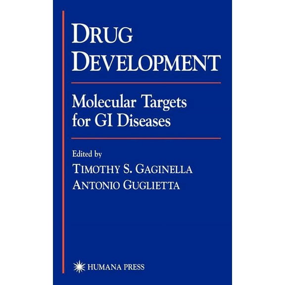 Drug Development: Molecular Targets for GI Diseases, (Hardcover)