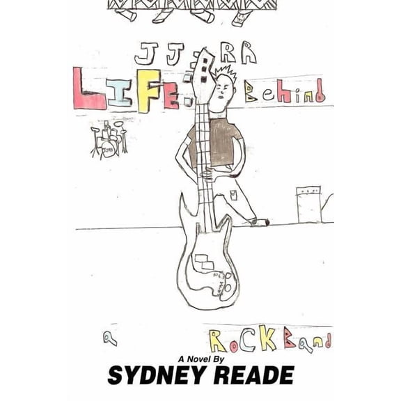 Life: Behind a Rock Band, (Paperback)