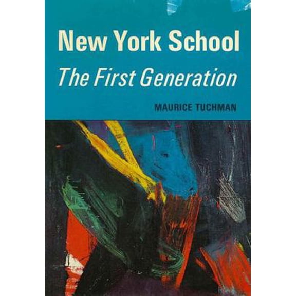 Pre-Owned New York school, the first generation: Paintings of the 1940s and 1950s (Hardcover) 0821203894 9780821203897