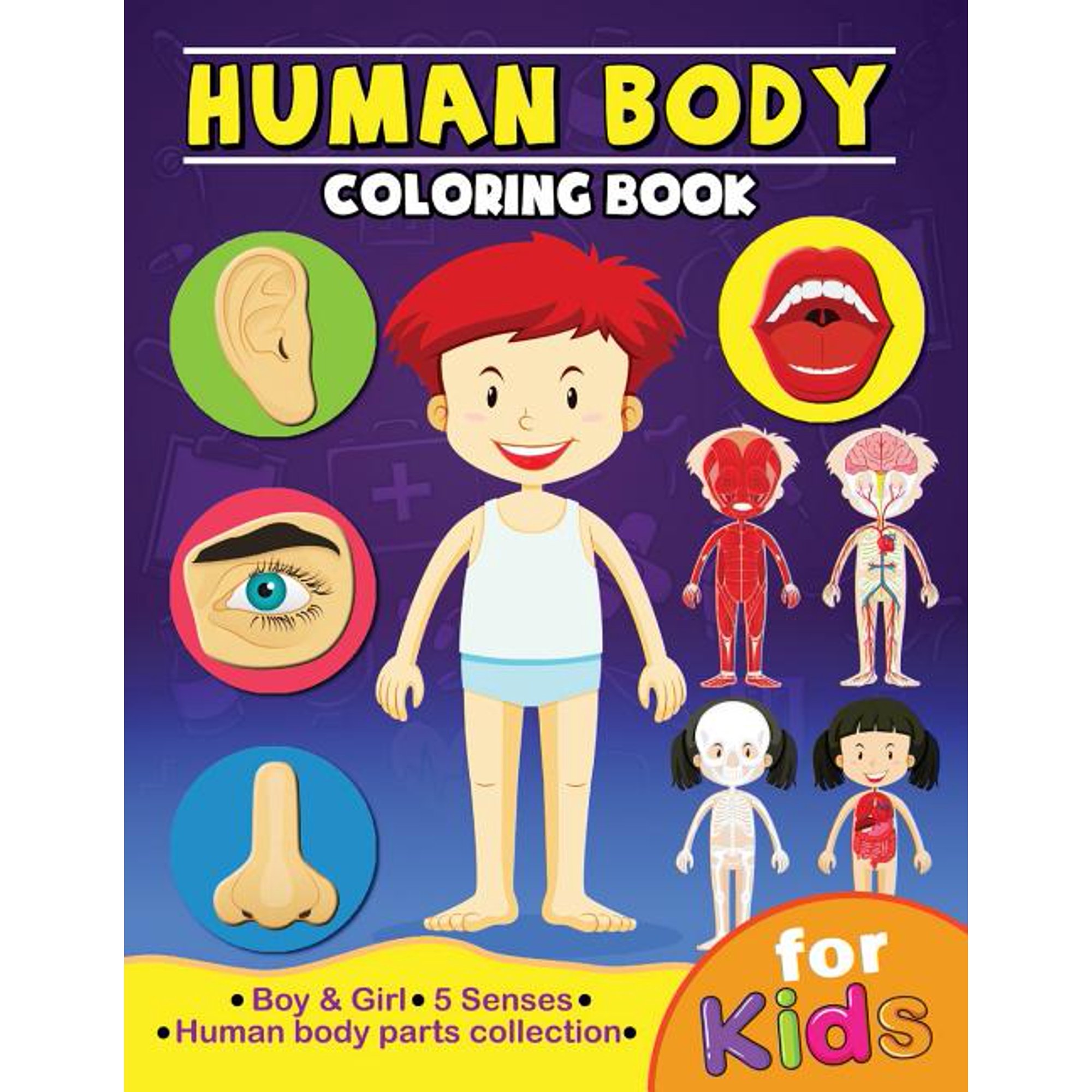 Human Body Coloring Book for Kids: Anatomy and 5 Senses Activity Learning Work for Boys and Girls (Paperback)
