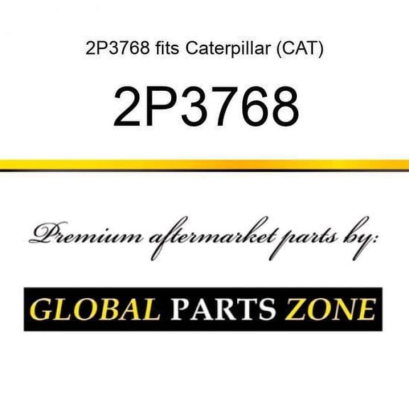 2P3768 fits Caterpillar (CAT)