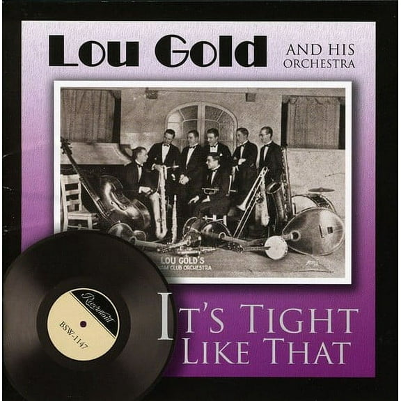 Lou Gold - It's Tight Like That - Music & Performance - CD