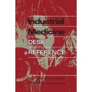 Industrial Medicine Desk Reference, (Paperback)