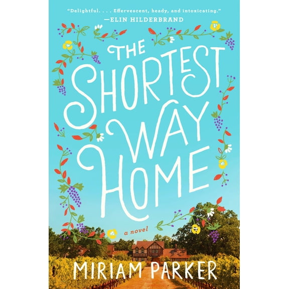 The Shortest Way Home : A Novel (Paperback)