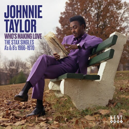 Johnny Taylor - Who's Making Love: The Stax Singles A's & B's 1966-1970 - Music & Performance - CD