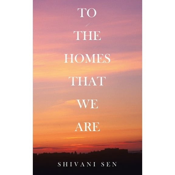 To the Homes That We Are (Paperback)
