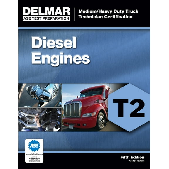 ASE Test Prep for Medium/Heavy Duty Truc Diesel Engines Test T2: Medium/Heavy Duty Truck Technician Certification, (Paperback)