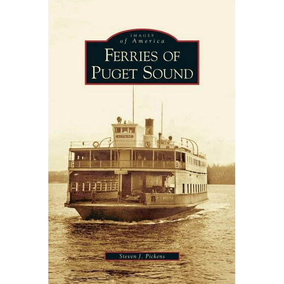 Ferries of Puget Sound (Hardcover)