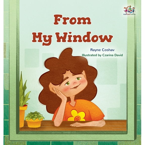 From My Window: Bedtime story for kids, (Hardcover)