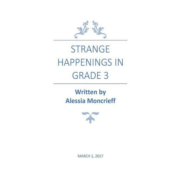 Strange Happenings in Grade 3: Fairytale/Horror, (Paperback)