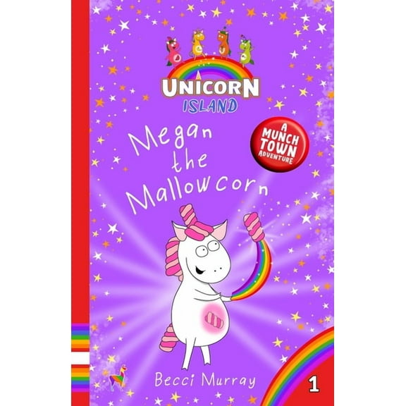 Unicorn Island Megan the Mallowcorn, Book 1, (Paperback)