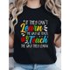 thumbnail image 1 of Women's Teacher Quote T-Shirt - "If They Can't Learn The Way We Teach" Print, High-Stretch Casual Tee, Round Neck Short Sleeve Top, Spring Summer Fall Apparel, Teacher Tshirts, Educator Clo, 1 of 6