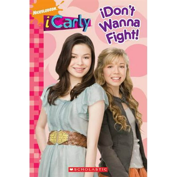 Pre-Owned iCarly: iDon't Wanna Fight! (Paperback) 0545201276 9780545201278