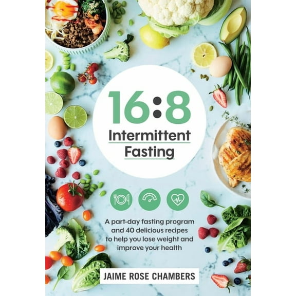 16:8 Intermittent Fasting, (Paperback)