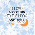 thumbnail image 4 of Inktastic I Love My Cousin to the Moon and Back Boys or Girls Baby Bodysuit, 4 of 5
