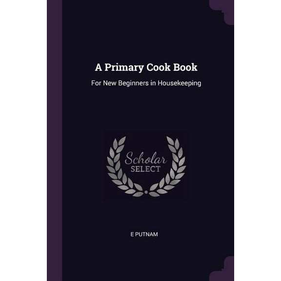 A Primary Cook Book (Paperback)