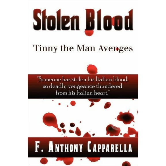 Stolen Blood : Tinny the Man Avenges